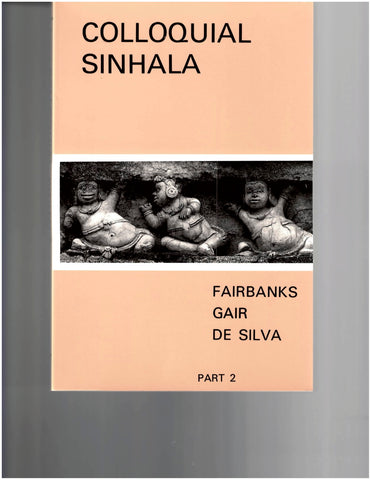 Sinhala - Colloquial Sinhala, Part 2