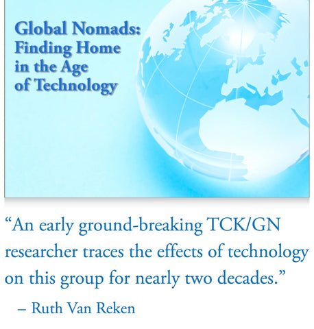 Global Nomads: Finding Home in the Age of Technology     (2018 Wu & Clark)